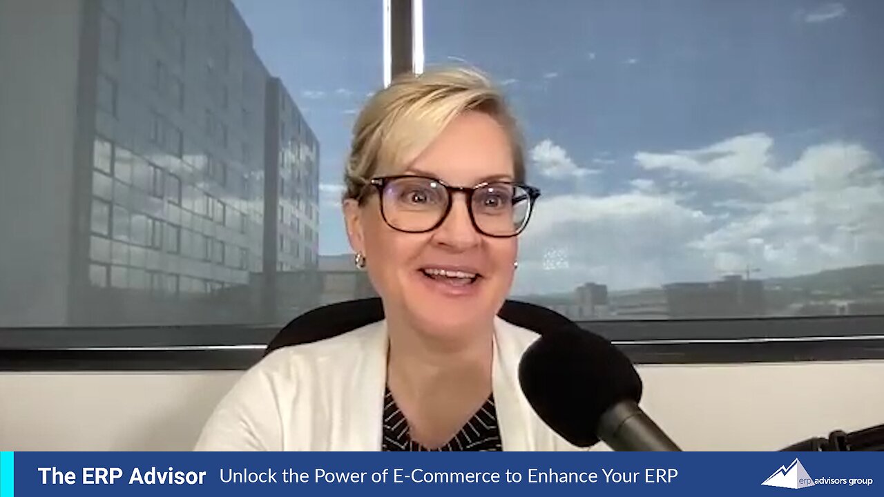 Unlock the Power of E-Commerce to Enhance Your ERP - Podcast Episode 84