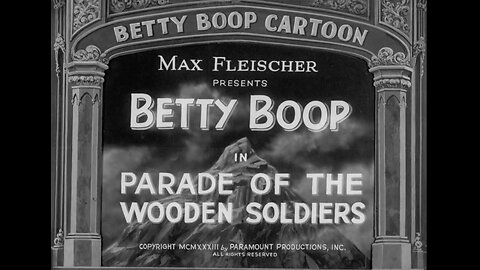 Betty Boop - Parade Of The Wooden Soldiers (1933)