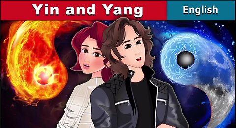 Yin and Yang | Stories for Teenagers |