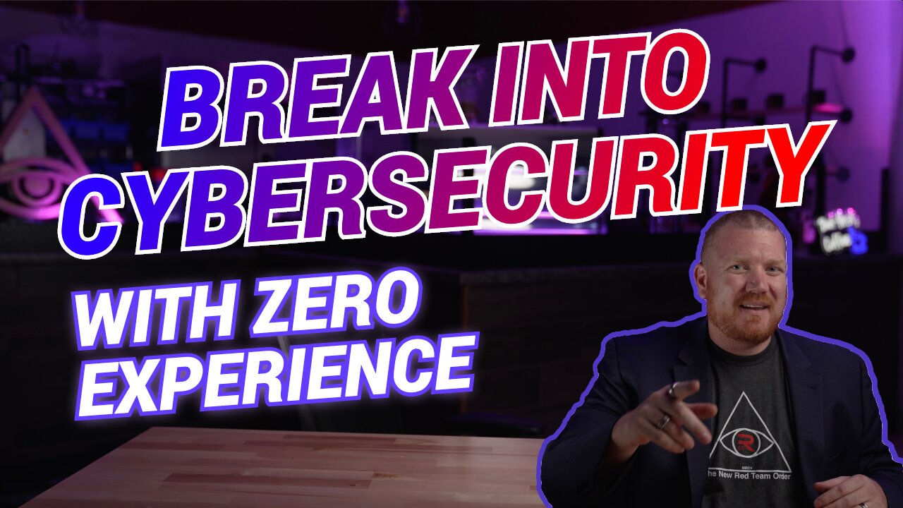 How to get into Cyber Security & Excel In It When You Have NO Experience! - Geek To 1337 Method