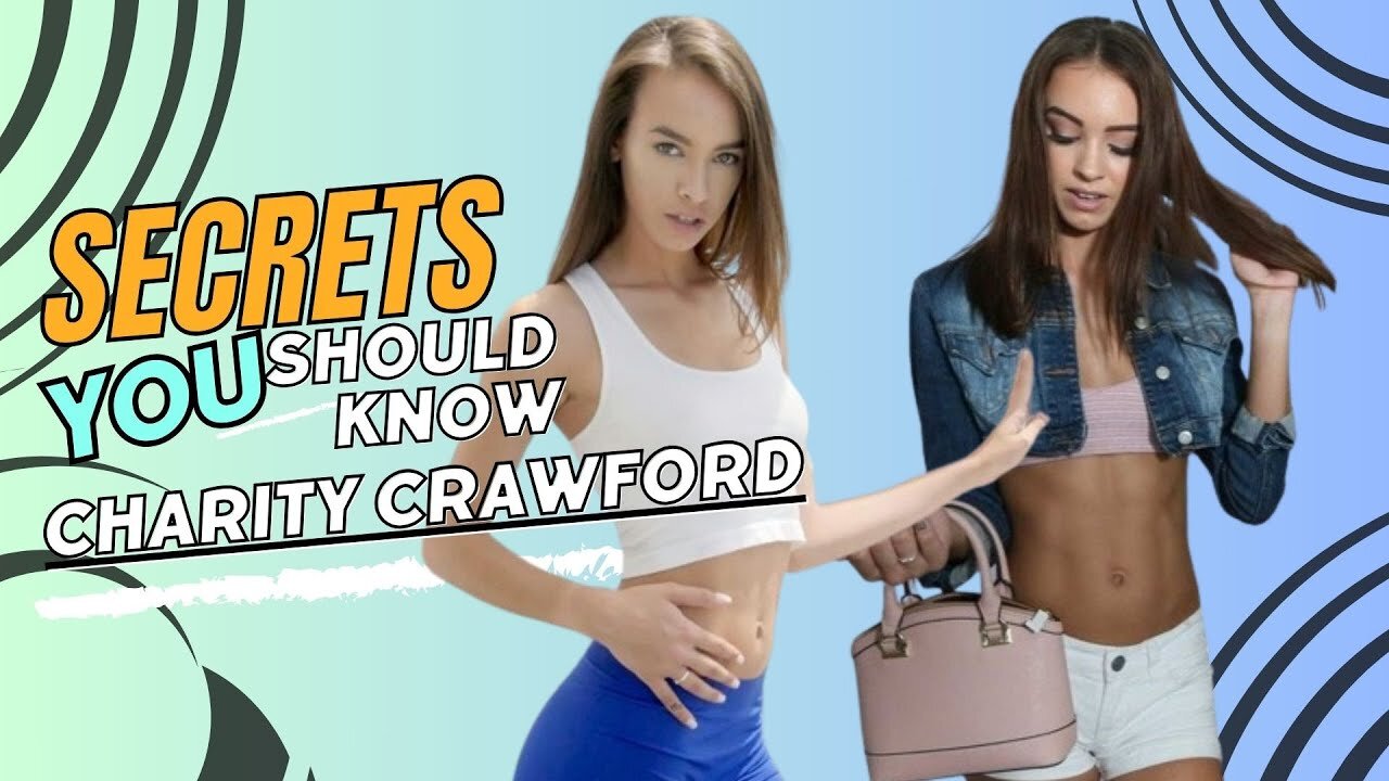 Charity Crawford Bio Exposed: Secrets You Never Knew!