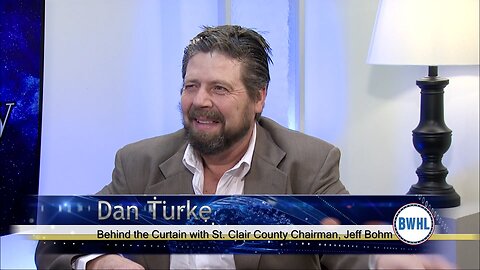 Living Exponentially: Dan Turke, Behind the Curtain with St. Clair County Chairman Jeff Bohm