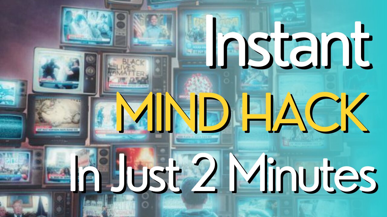 Instant Mind Hack In Just 2 Minutes