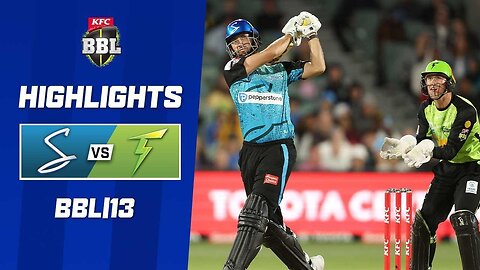 Adelaide Strikers v Sydney Thunder | BBL|13