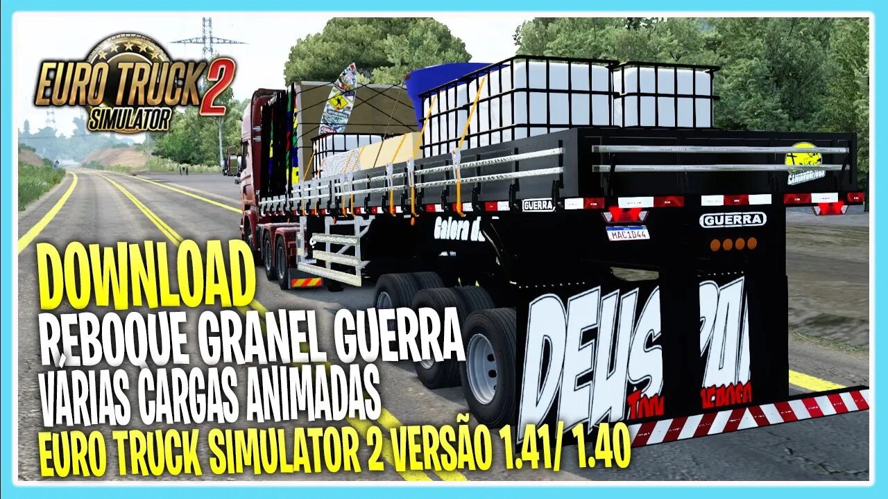 DOWNLOAD REBOQUE GRANEL GUERRA QUALIFICADO ETS2 1.40/1.41