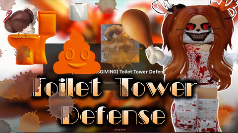 Thanksgiving Event Toilet Tower Defense