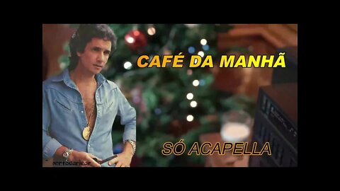 Café da Manhã Roberto Carlos ACapella