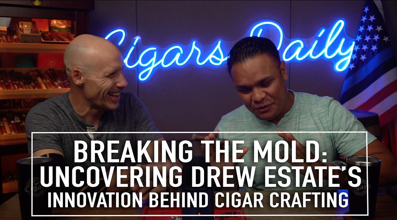 Breaking the Mold: Uncovering Drew Estate's Innovations in Cigar Crafting