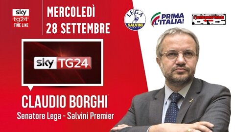 🔴 Interventi del Sen. Claudio Borghi a "TimeLine" su SkyTG24 (28/09/2022).