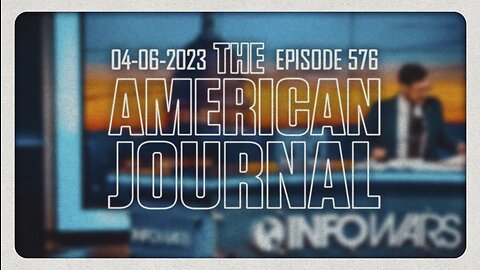 The American Journal - FULL SHOW - 04/06/2023