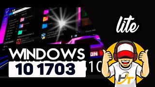 🔥 WINDOWS 10 1703 SUPER LITE MODERNO E ATULIZADO ( O MAIS RÁPIDO É OTIMIZADO )