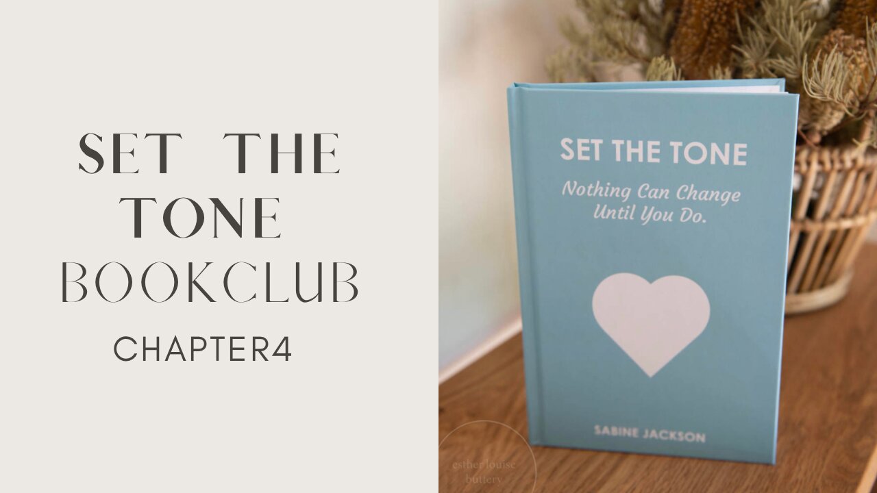 SET THE TONE Bookclub - Chapter 4