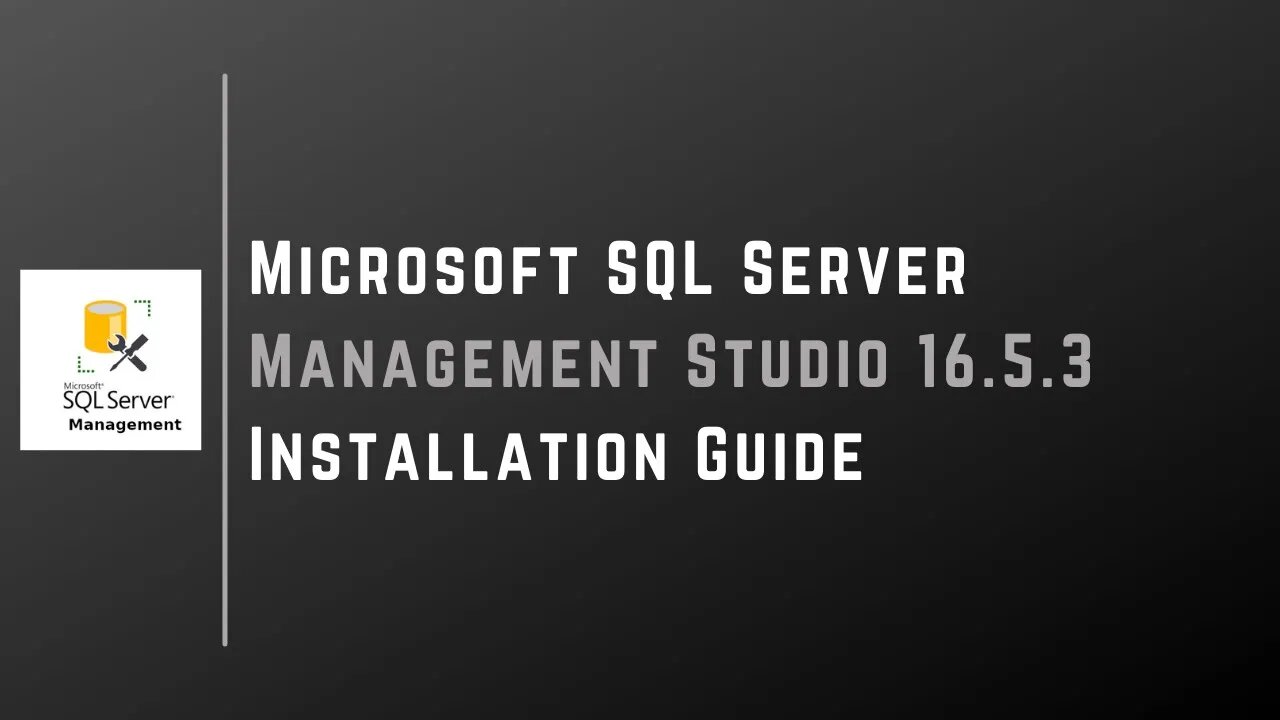 Microsoft SQL Server Management Studio 16.5.3 Installation Guide