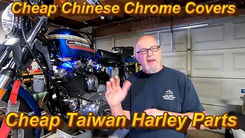 Cheap Chinese/Taiwan Harley Chrome Covers