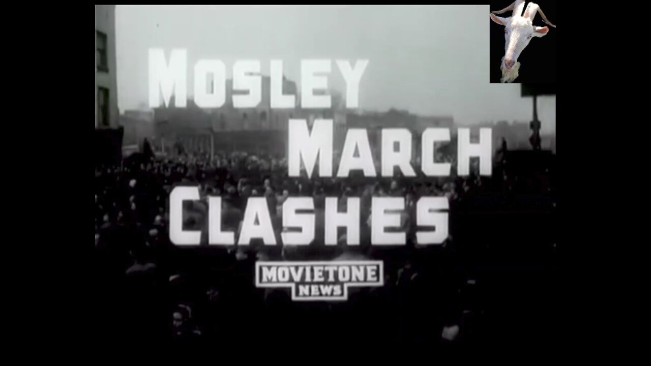 Mosley March clashes 1936-1939