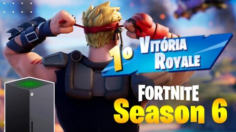 1ª Vitória Royale da SEASON 6 CAP 2 FORTNITE - XBOX SERIES X