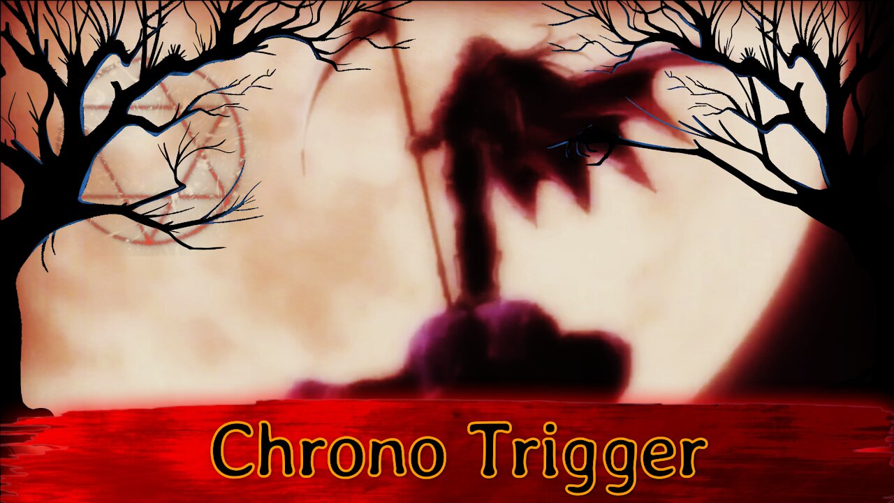 Chrono trigger