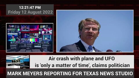 Air crash with plane and UFO is 'only a matter of time', claims politician