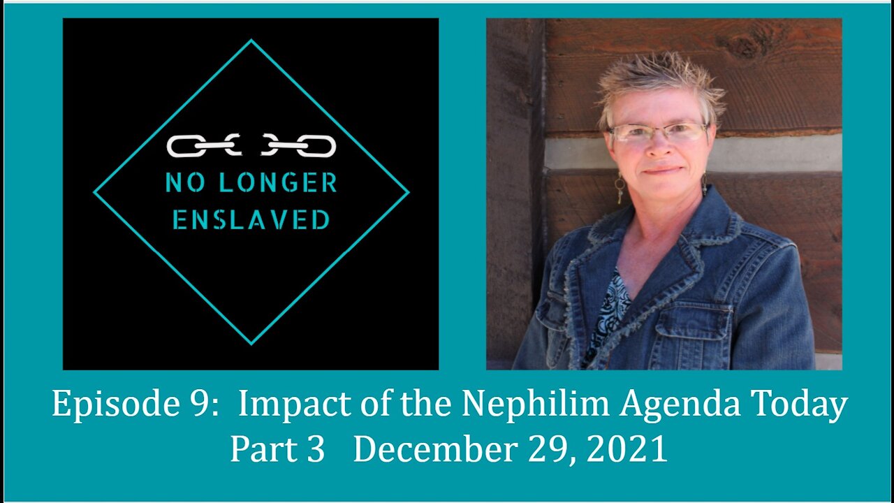 Episode 9 - Impact of the Nephilim Agenda Today: Part 3 The Lineage of the Nephilim