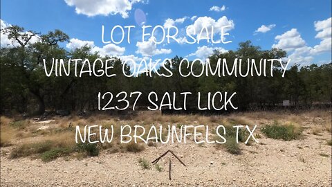 Lot For Sale, Vintage Oaks, New Braunfels Tx
