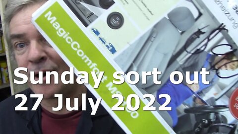 Sunday sort out 17 July 2022!