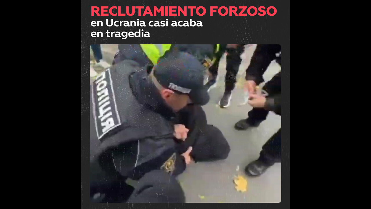 Agentes de policía casi estrangulan a un hombre durante una detención en el marco del reclutamiento