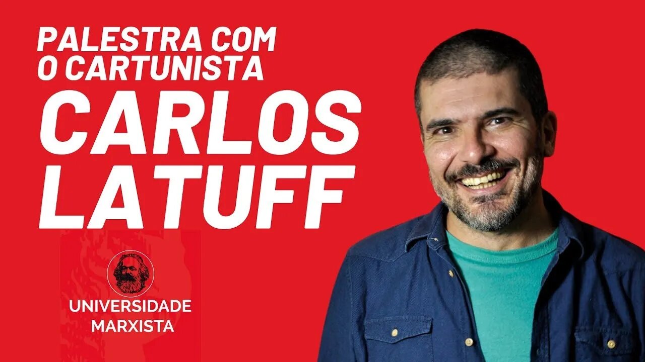 Palestra com o cartunista Carlos Latuff - Universidade Marxista nº 477