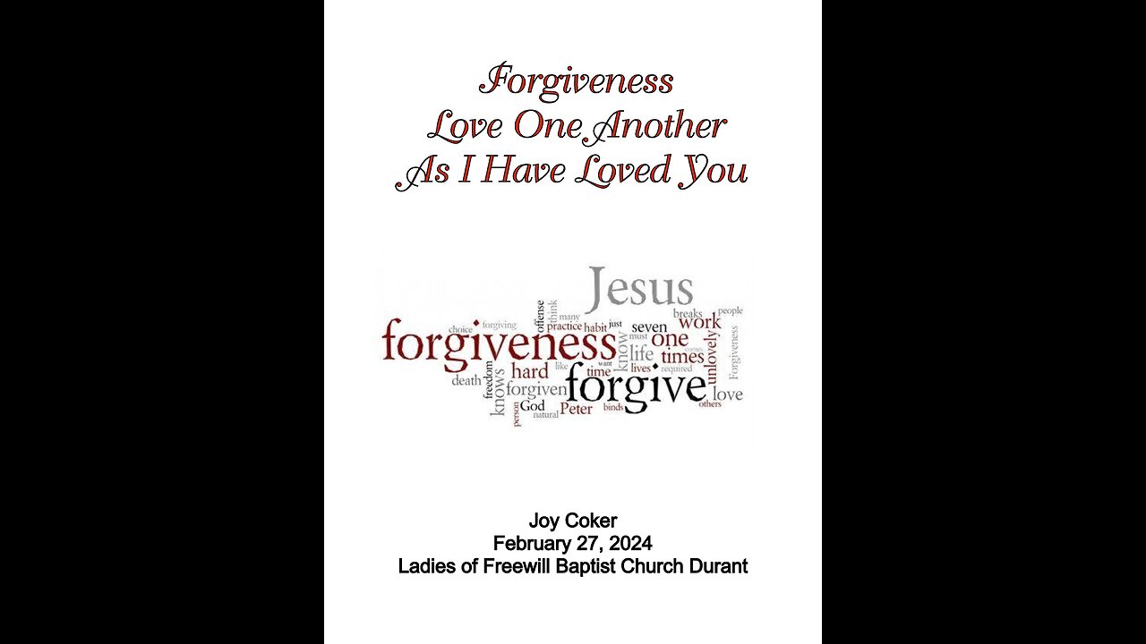 Forgiveness, Joy with the Women of FBC, Durant, February 27, 2024