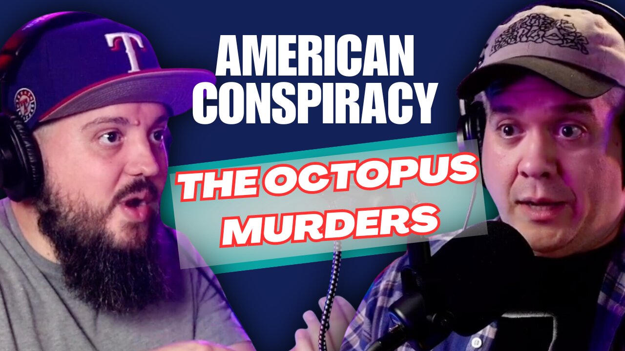 American Conspiracy: The Octopus Murders