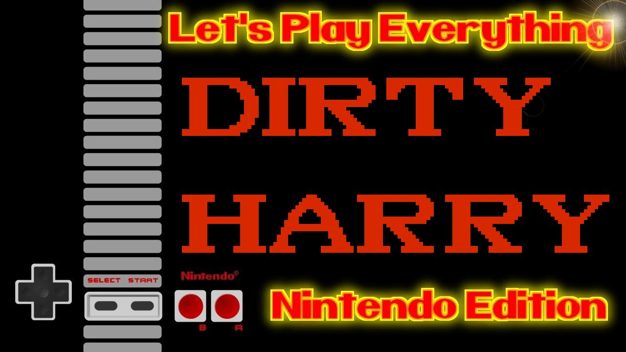 Let's Play Everything: Dirty Harry