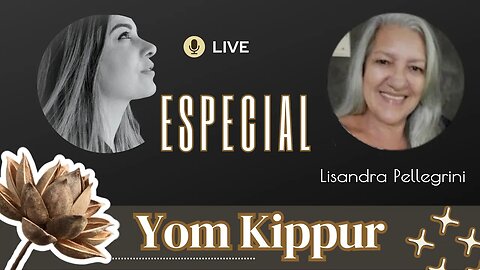 Live ESPECIAL YOM KIPPUR. Com Lisandra Pellegrini