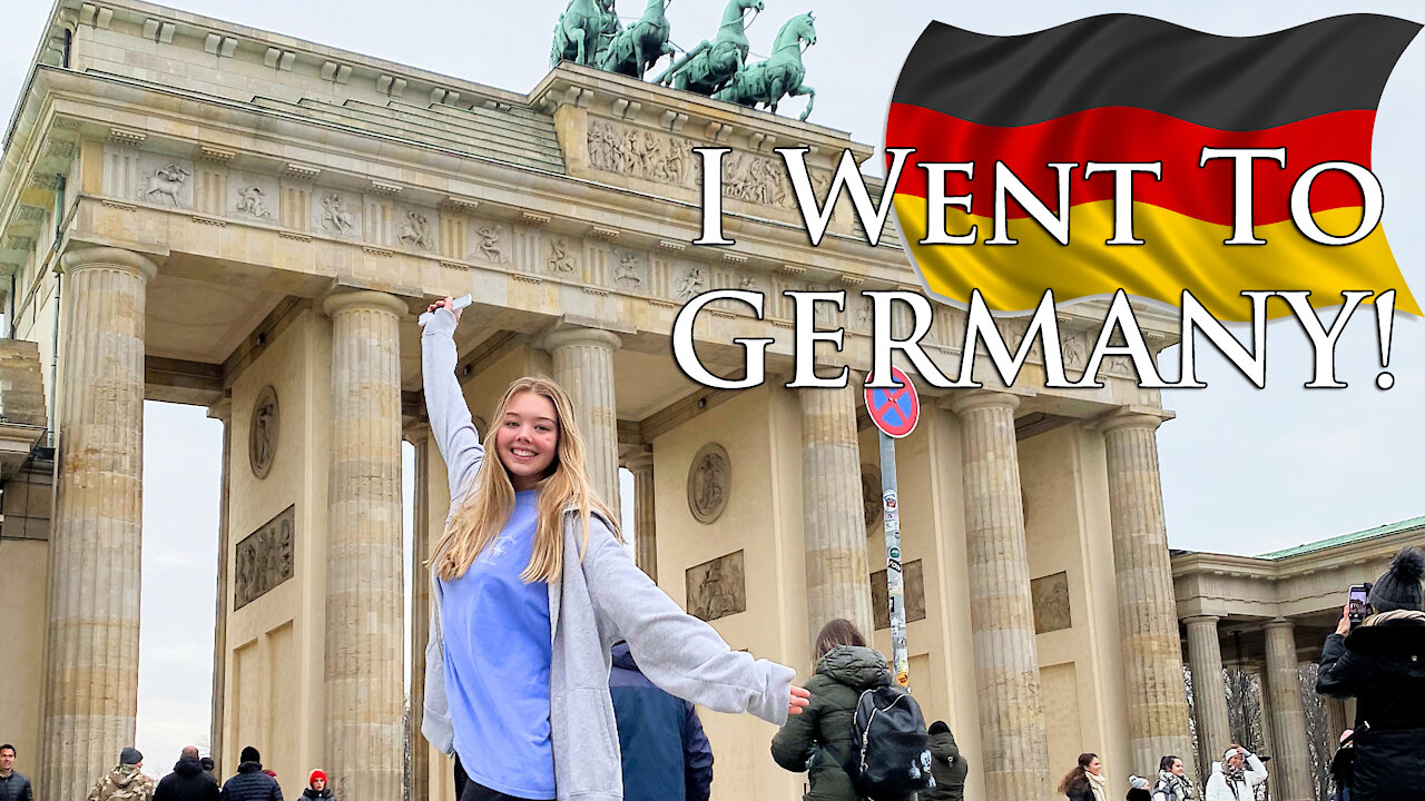 I WENT TO GERMANY !! Whitney Bjerken