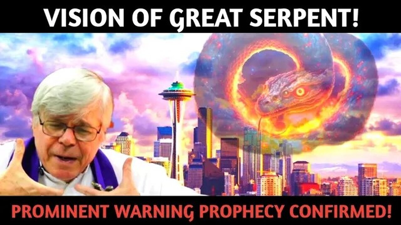 Fr Blount's Vision of a Great Serpent Coiled Above This City & Confirmation of Fr Rodrigue Prophecy!