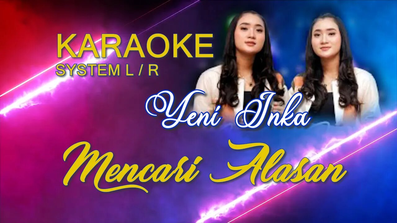 mencari alasan karaoke yeni inka