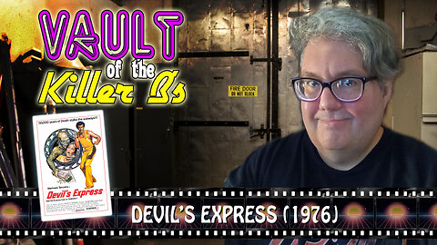 Vault of the Killer B's | Devil's Express (1976)