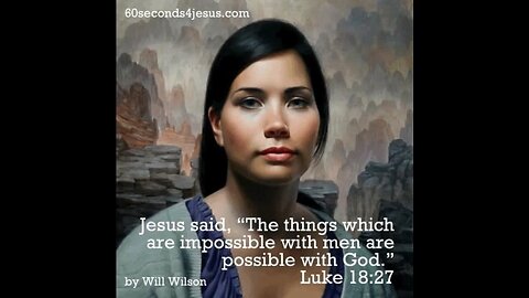 All things are possible with God