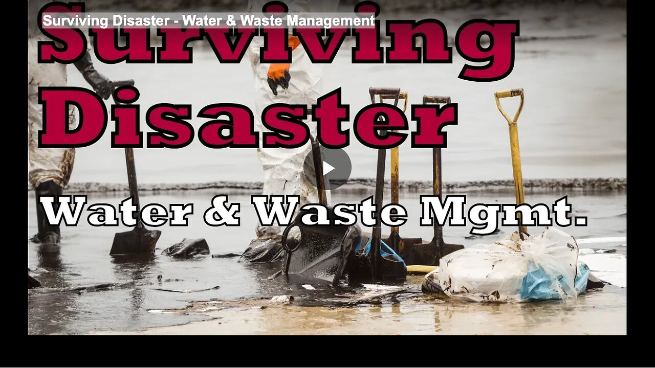 Surviving Disaster - Water & Waste Management