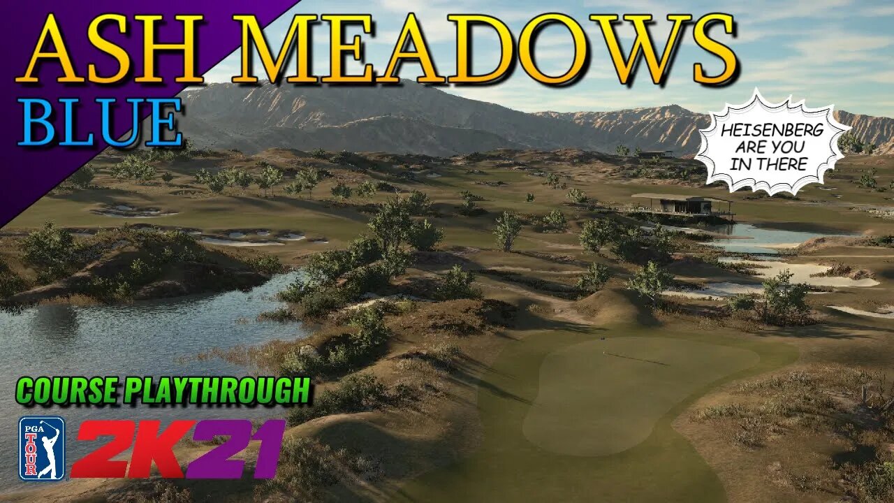 Ash Meadows Blue - PGA TOUR 2K21 (Course Playthrough)