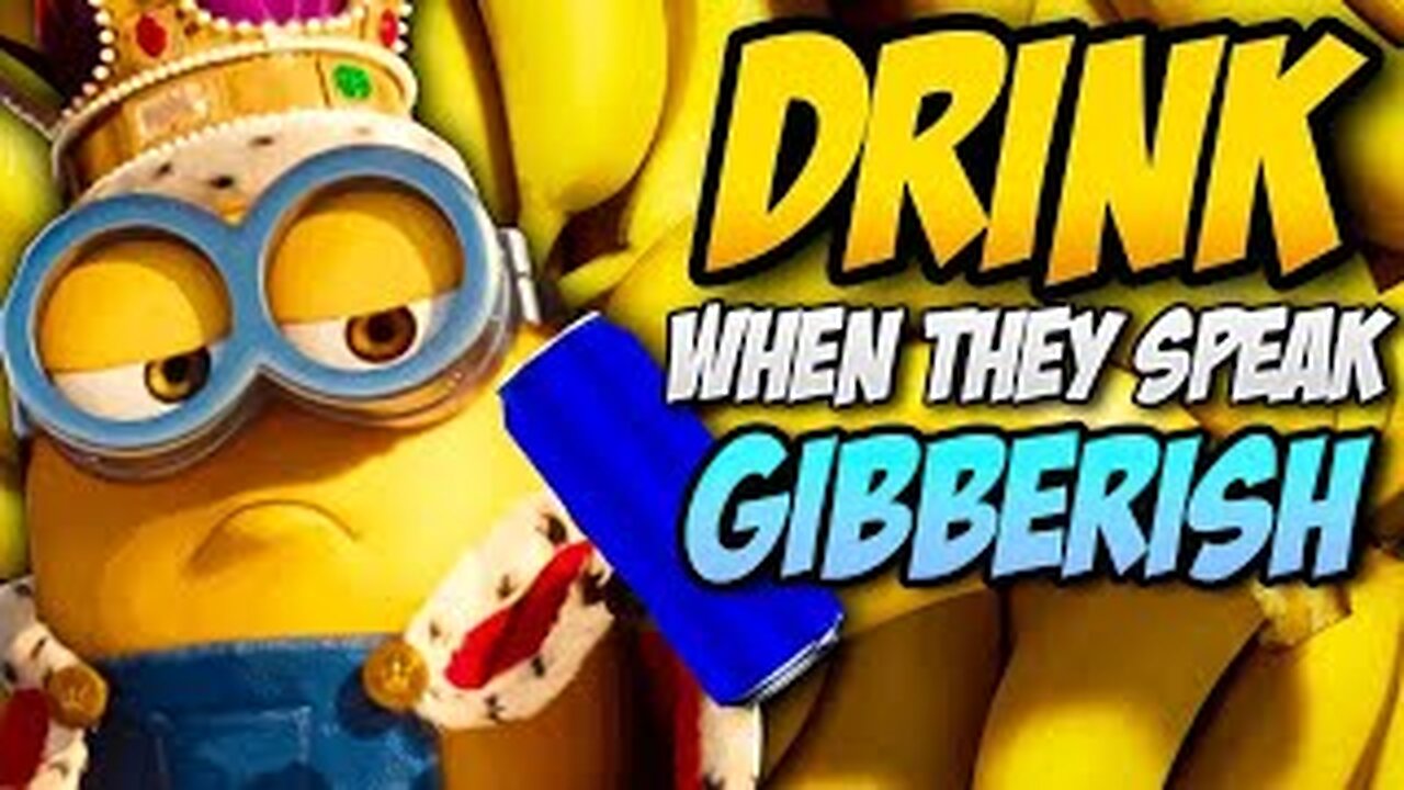 So we turned MINIONS into a DRINKING