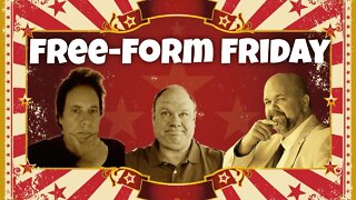 Free-form Friday w/ Robert Barnes May 27, 2022