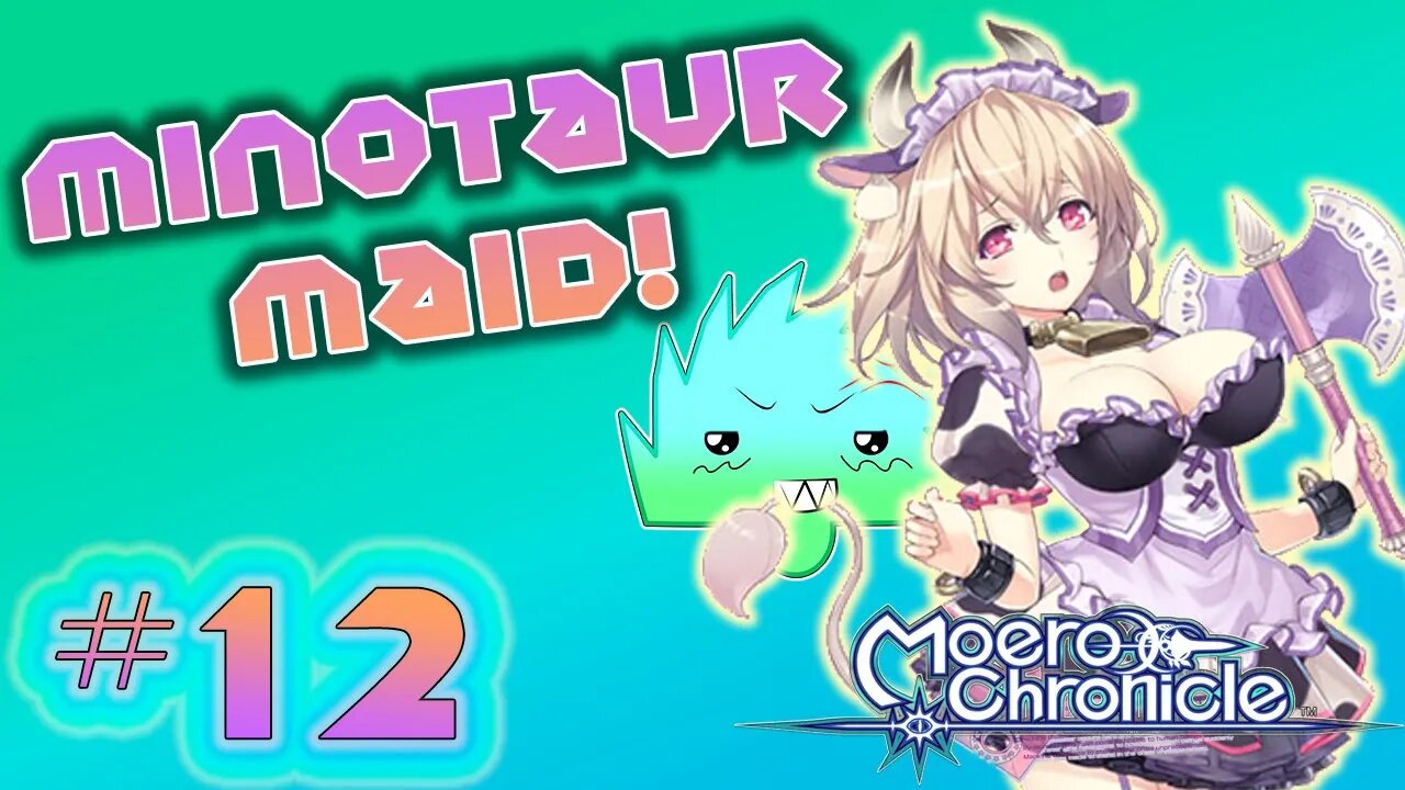 Chapter 4: Minotaur Maid Bedlam | Moero Chronicles - Ep.12