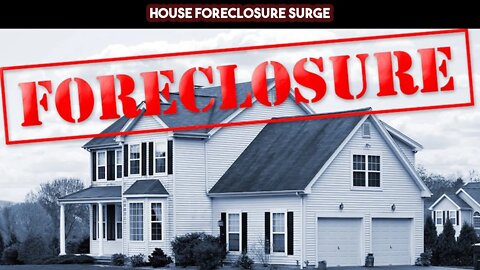 House Foreclosure Surge