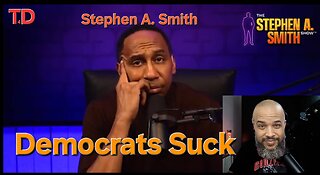 Stephen A. Smith Is Almost Done With Democrats