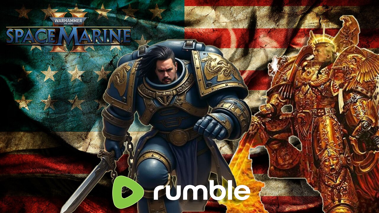 It's time to fight fight fight Xenos scum for our God Emperor Donald Trump | Space Marines 2