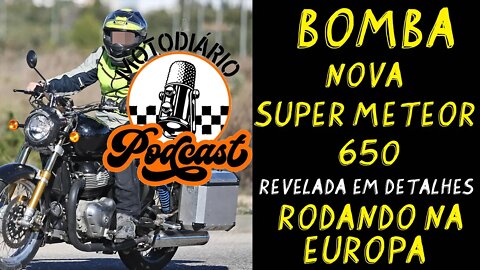 BOMBA: NOVA SUPER METEOR 650 ROYAL ENFIELD revelada em DETALHES rodando na EUROPA