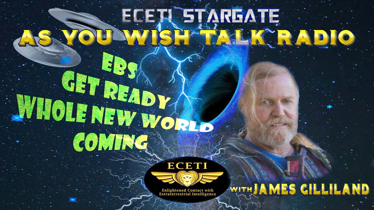 James Gilliland: EBS Coming, New Earth Ahead! | WE in 5D: Aww, He's Still Drinking the Qlaid! It's as if This Message Was Released in 2020, Except it's Actually 2024 🤯 | Stay Tuned: Operation "Trust" is Over 100 Years Old!