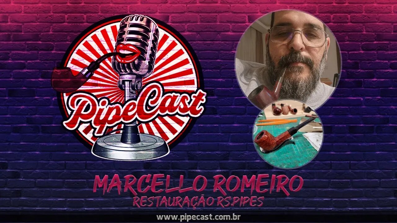 Marcello Romeiro - Restauração RS.Pipes - PipeCast #2-16