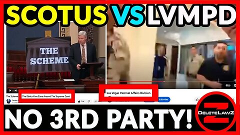 LVMPD "Ethics Process" VS Supreme Court "Ethics Process"