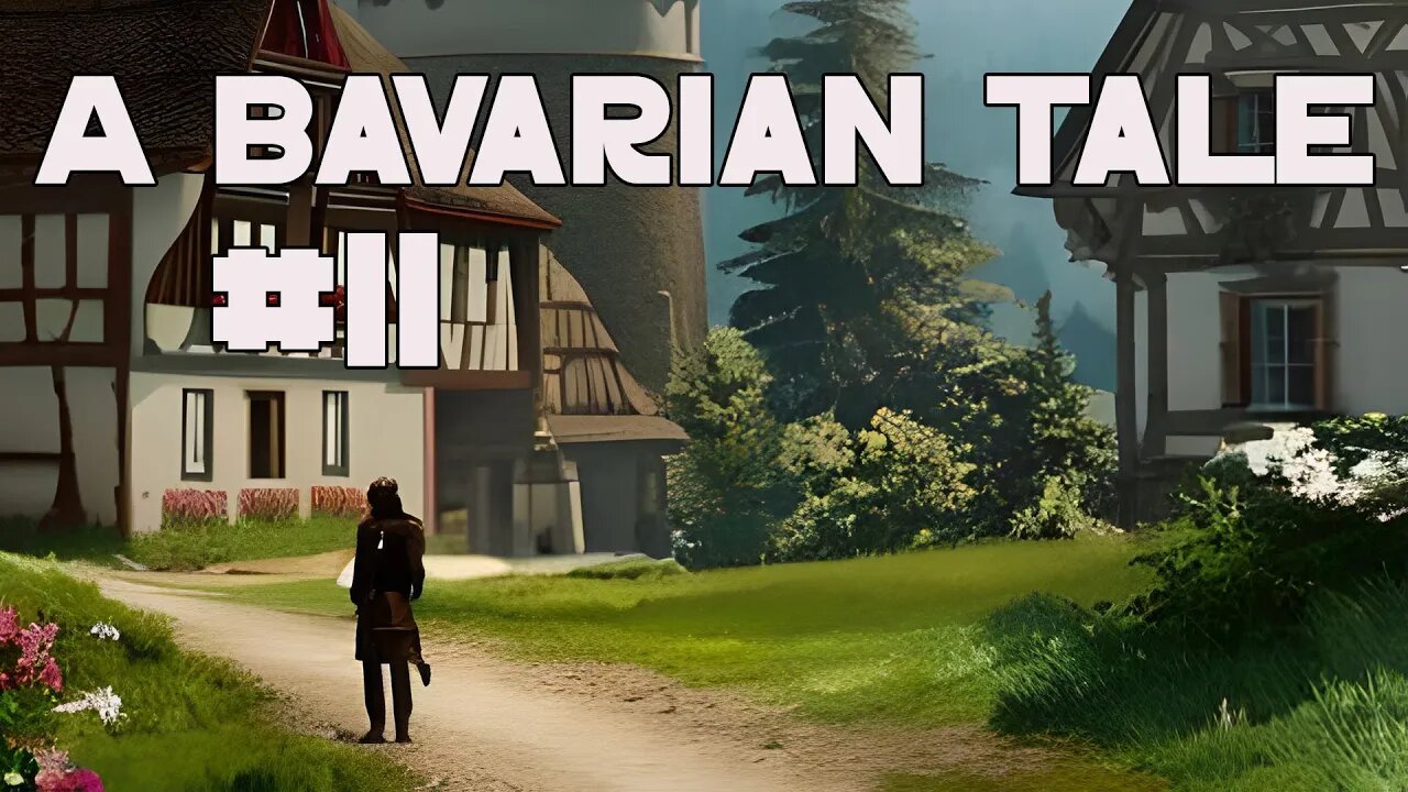 ⚫⚫ A Bavarian Tale ⚫⚫⚫ Bayrische Computer Spiele ⚫⚫