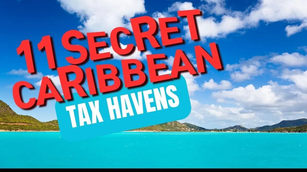 11 Secret Caribbean Tax Havens